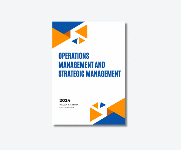 Book Mockups Collective-2 Operations Management and Strategic Management Notes | Paper 9 | CMA Inter | Jun/Dec 2024 (PDF)