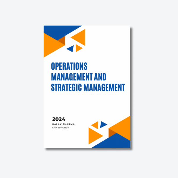 Book Mockups Collective-2 Operations Management and Strategic Management Notes | Paper 9 | CMA Inter | Jun/Dec 2024 (PDF)