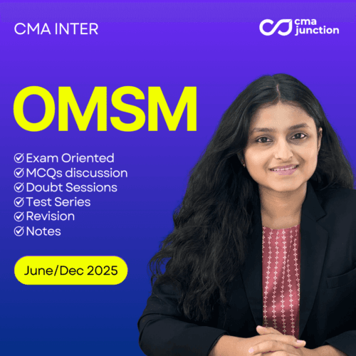 OMSM Classes | CMA Inter | June/December 2025