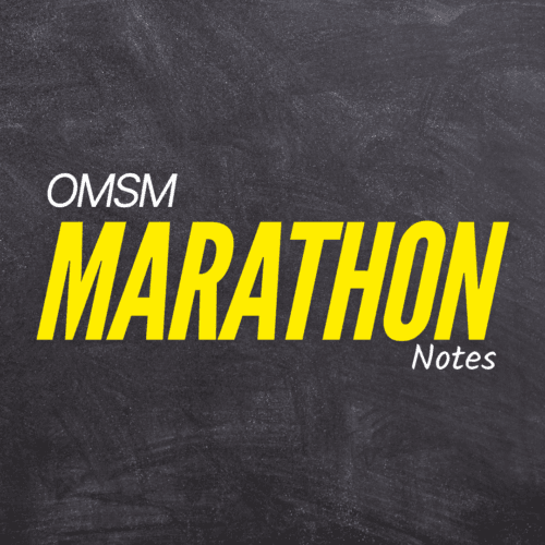 OMSM Marathon Notes