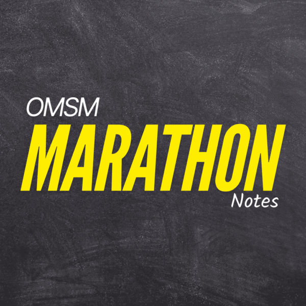 OMSM Marathon Notes