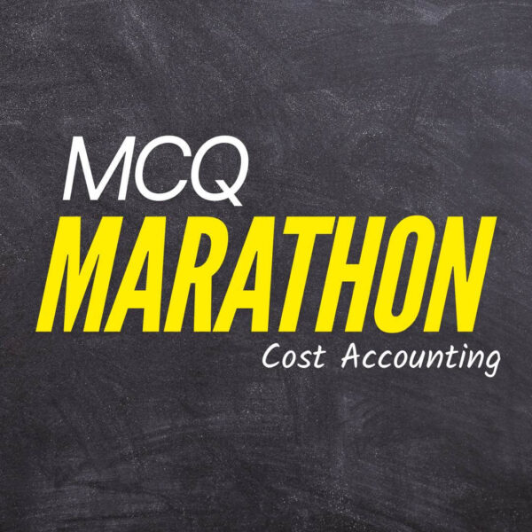 mcq cost accounting cma (1) MCQ Cost Accounting Marathon