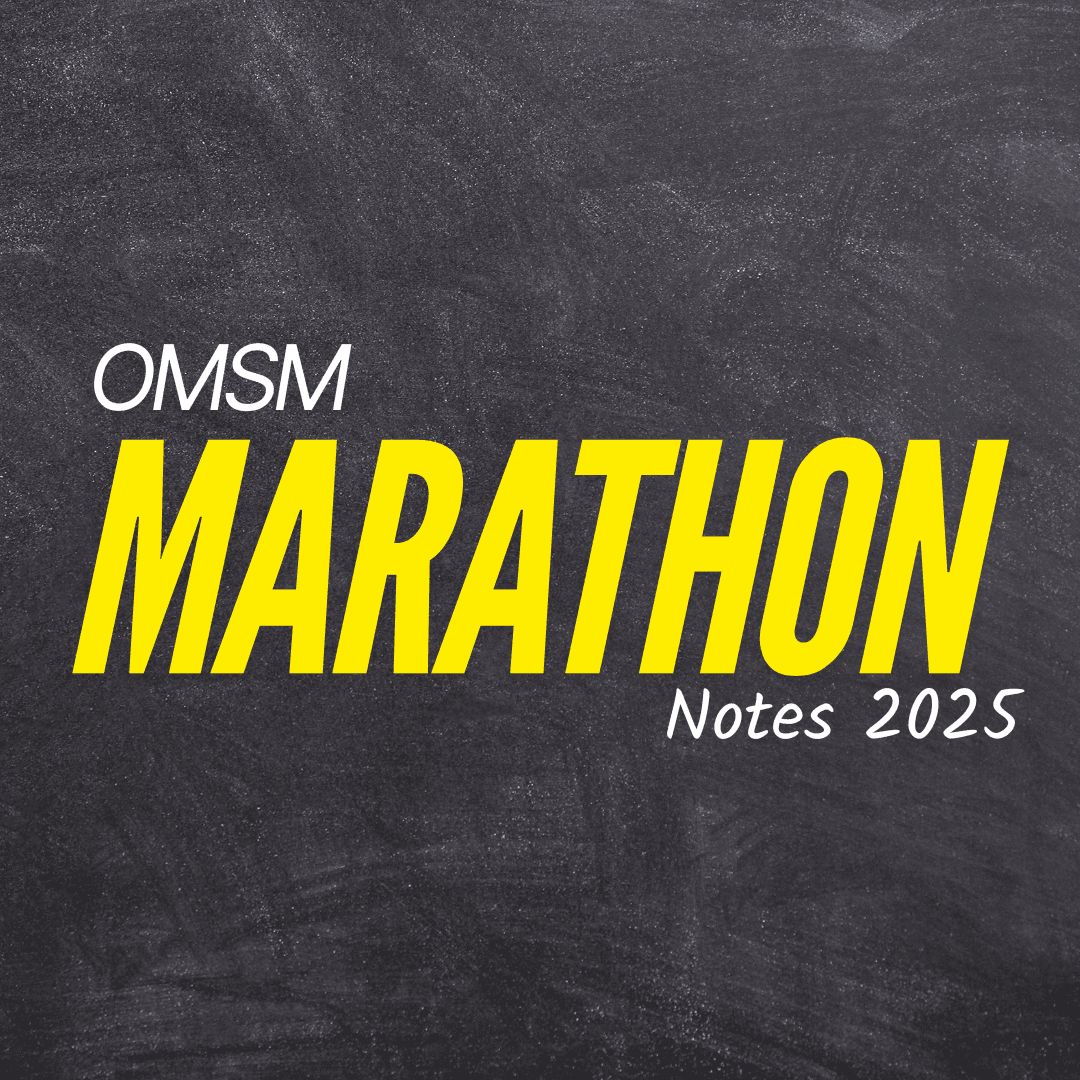 OMSM Marathon Notes 2025