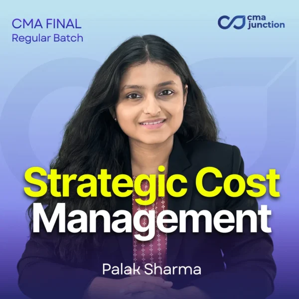 Strategic Cost Management Classes | CMA Final