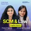 SCM and Law Combo in English | Palak Sharma, Shivangi Agrawal