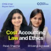 Cost Accounting, Business Law and Ethics | Palak Sharma, Shivangi Agrawal