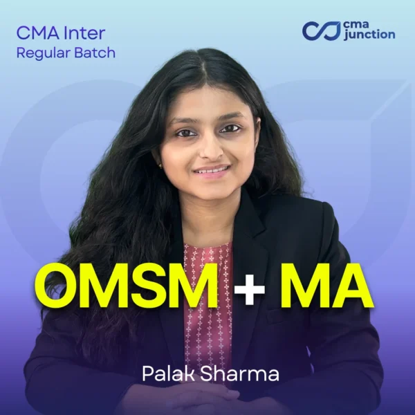 OMSM + Management Accounting Combo Classes | CMA Inter